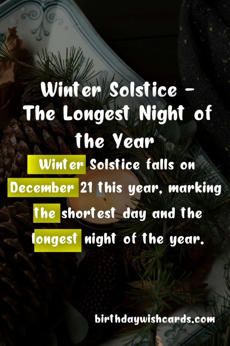 Winter Solstice (December 21) – The Longest Night of the Year