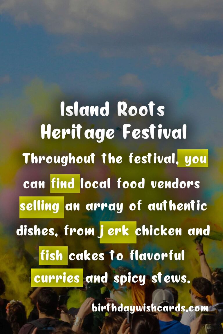 Discover the Rich Heritage of Island Roots Festival - April