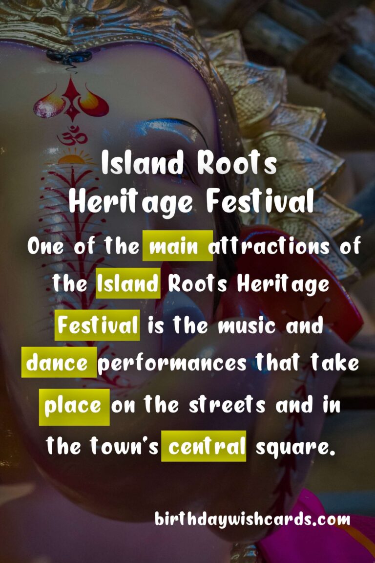 Discover the Rich Heritage of Island Roots Festival - April