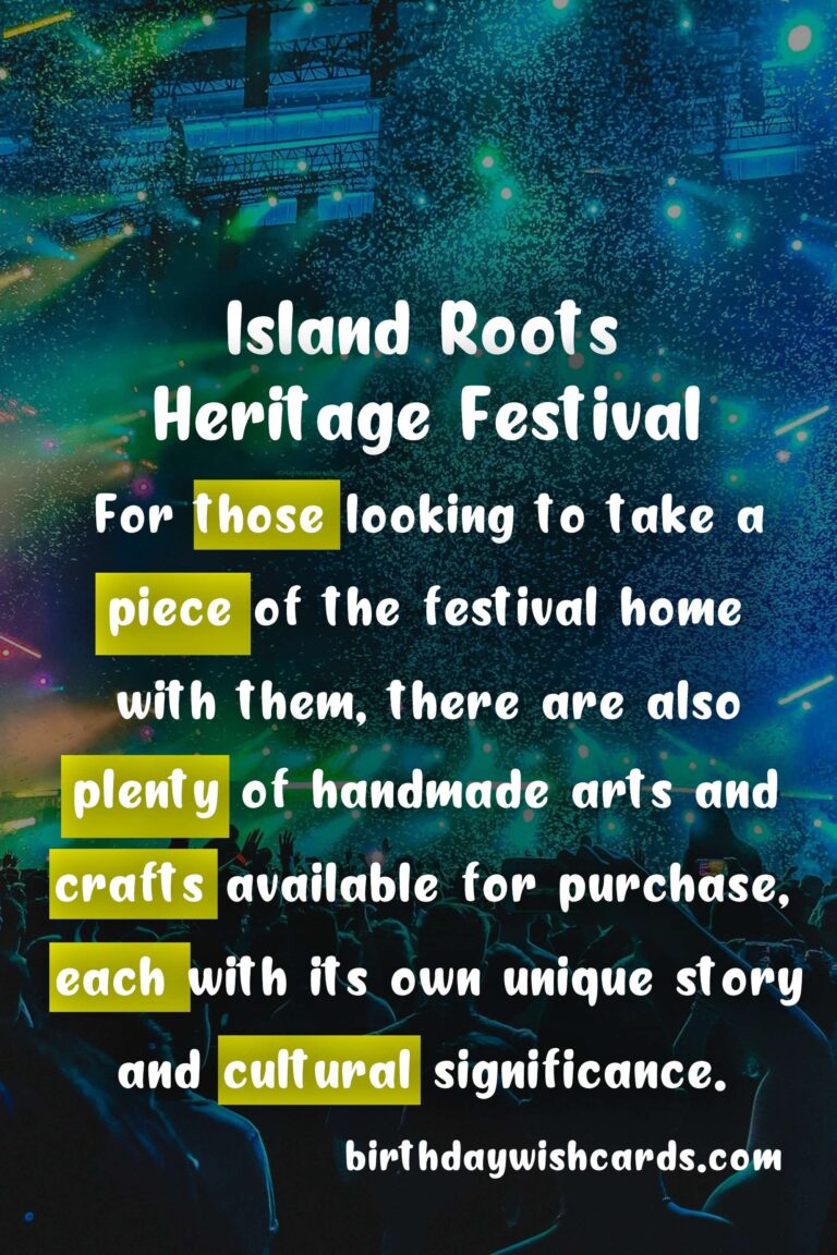 Discover the Rich Heritage of Island Roots Festival - April