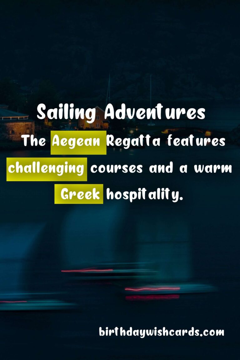 Sailing Adventures: Experiencing Regattas on Various Islands Throughout the Year
