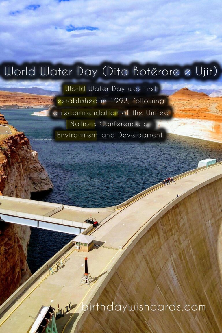 March 22 - World Water Day (Dita Botërore e Ujit)