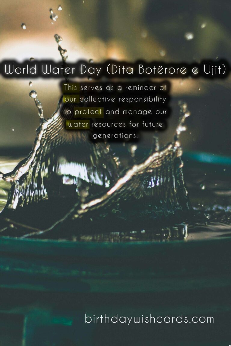 March 22 - World Water Day (Dita Botërore e Ujit)