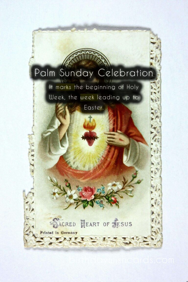 Palm Sunday – Celebrating the Beginning of Holy Week