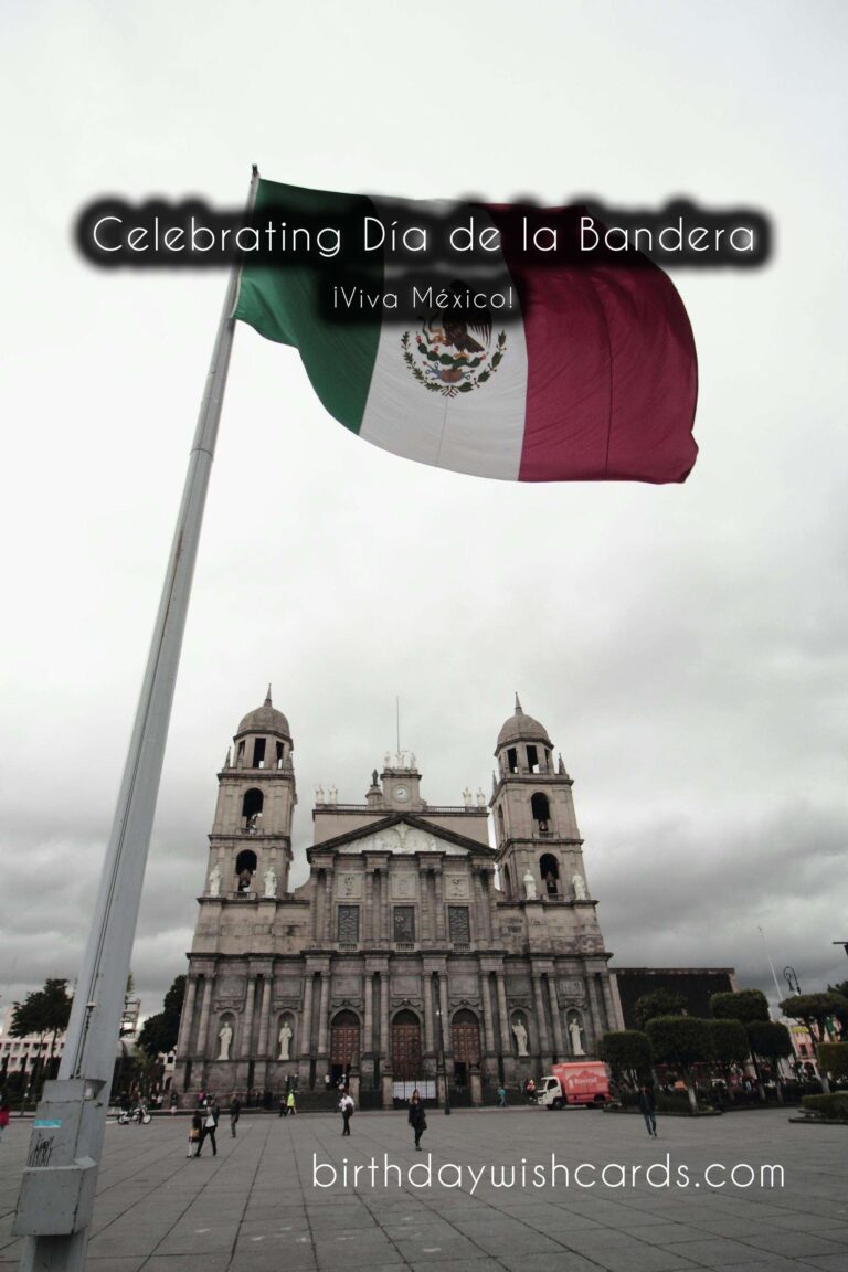 Celebrating February 28th – Día de la Bandera (Flag Day)