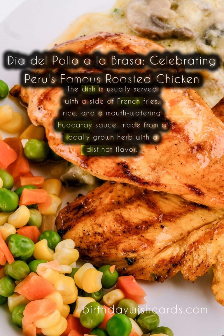April 15th - Día del Pollo a la Brasa: Celebrating Peru's Famous Roasted Chicken