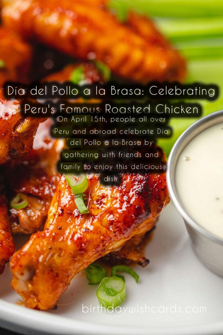 April 15th - Día del Pollo a la Brasa: Celebrating Peru's Famous Roasted Chicken