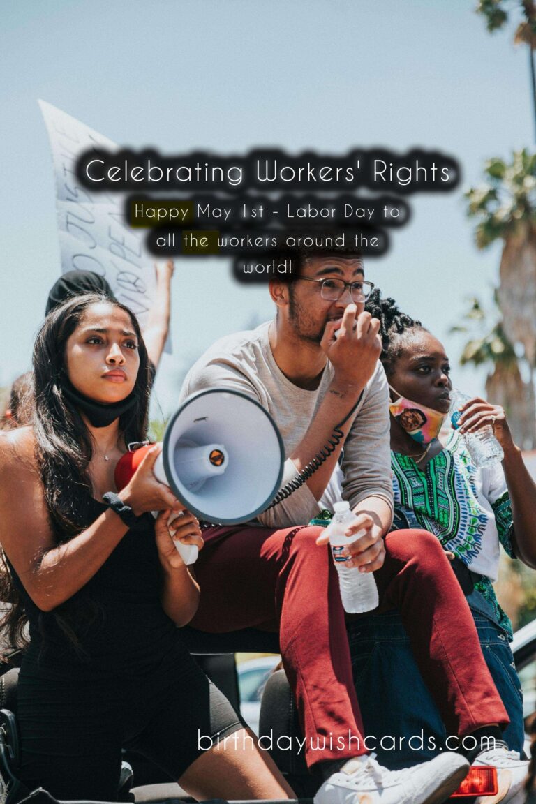 May 1st - Labor Day: Celebrating the International Workers' Day