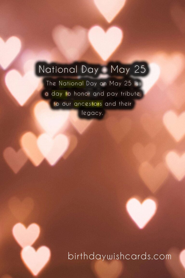 National Day - May 25: A Day to Celebrate Unity and Progress