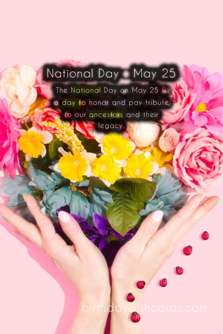 National Day - May 25: A Day to Celebrate Unity and Progress