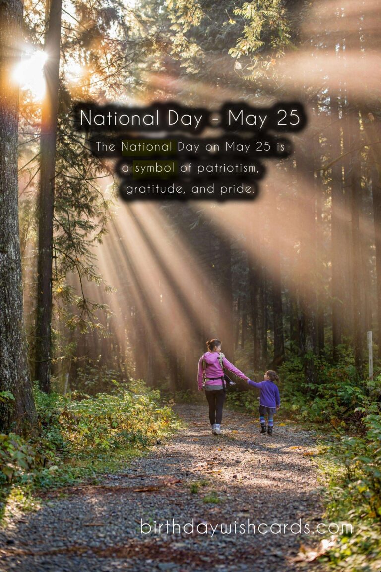 National Day - May 25: A Day to Celebrate Unity and Progress