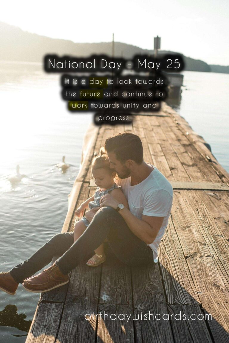 National Day - May 25: A Day to Celebrate Unity and Progress