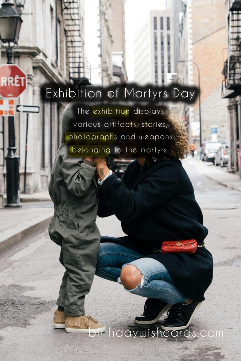 Remembering the Brave: Exhibition of Martyrs Day – August 20