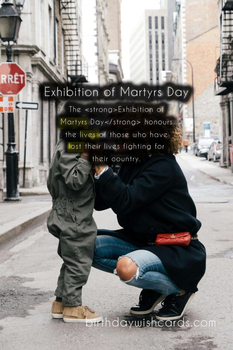 Remembering the Brave: Exhibition of Martyrs Day - August 20