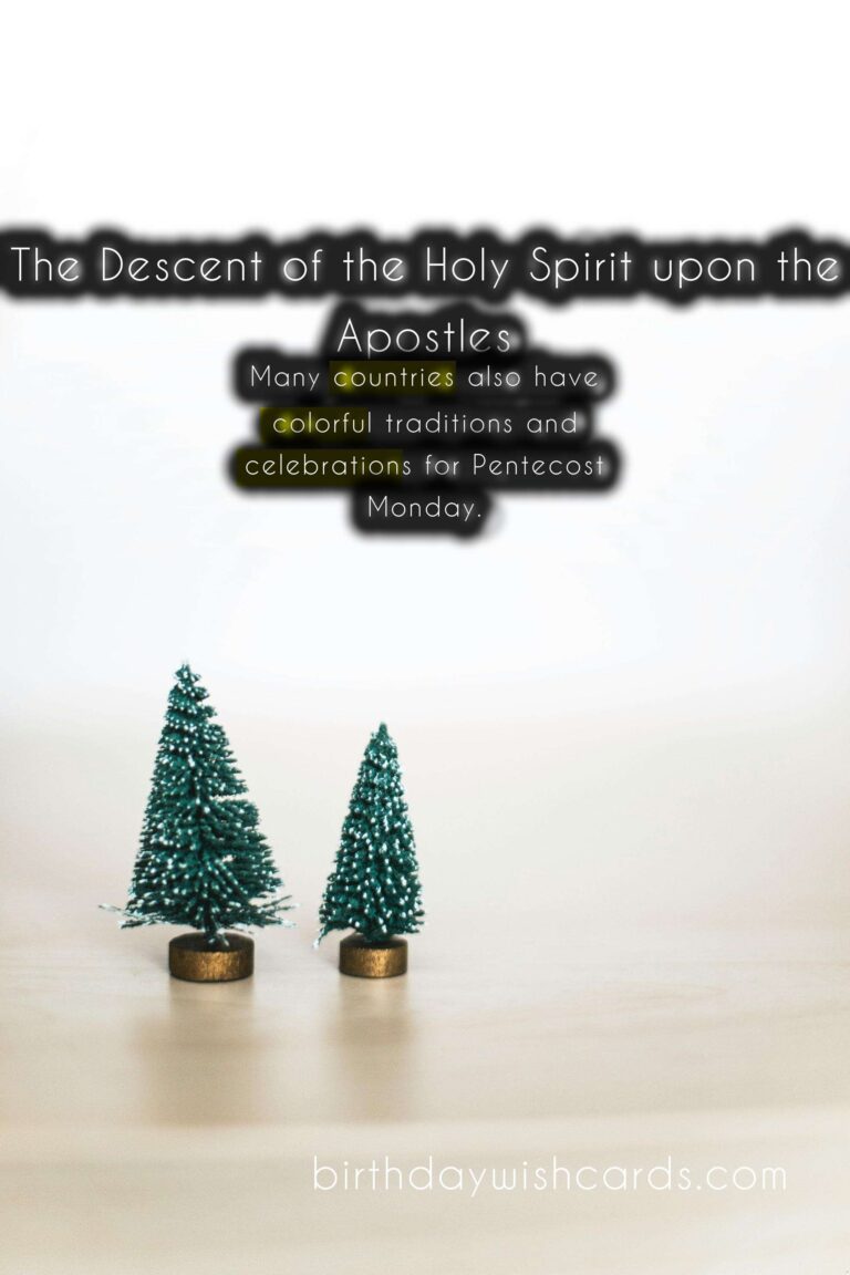 The History and Significance of Pentecost Monday: Celebrating the Great Feast of Fifty Days