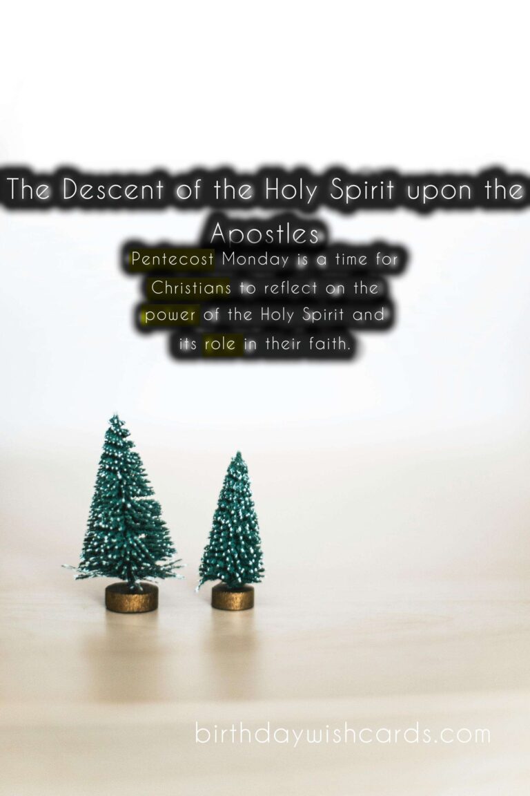 The History and Significance of Pentecost Monday: Celebrating the Great Feast of Fifty Days