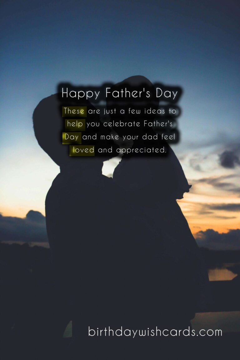 Celebrate Father's Day on the Third Sunday of June with These Heartwarming Ideas