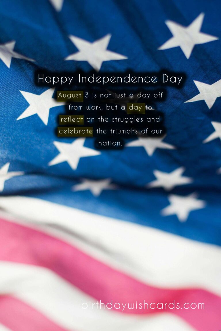 August 3: Celebrating Independence Day with Joy and Pride