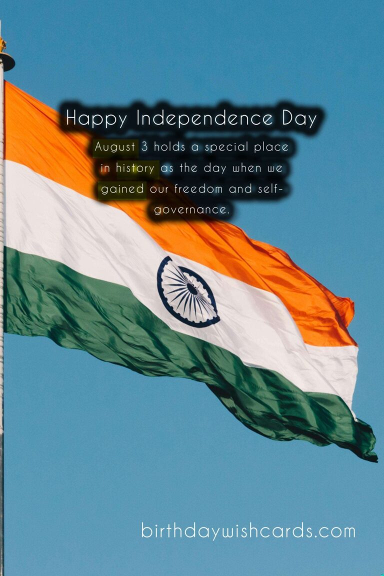 August 3: Celebrating Independence Day with Joy and Pride