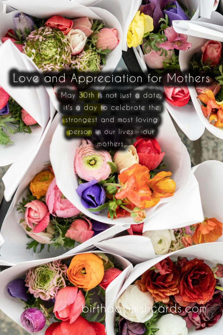 Celebrate Mother’s Day on May 30th and Show Your Love and Appreciation