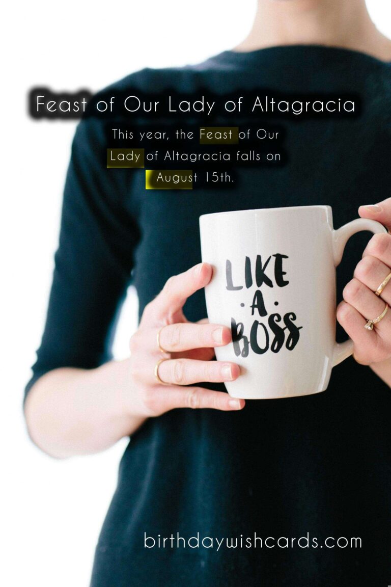 Feast of Our Lady of Altagracia - August 15th