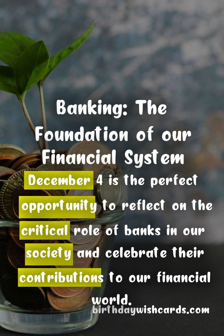 December 4 – International Day of Banks: Celebrating the Foundations of Our Financial System