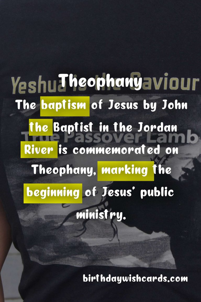 Theophany – January 6: Celebrating the Baptism of Jesus