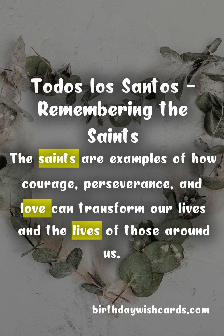 Remembering The Saints: November 1 – All Saints’ Day (Todos los Santos)