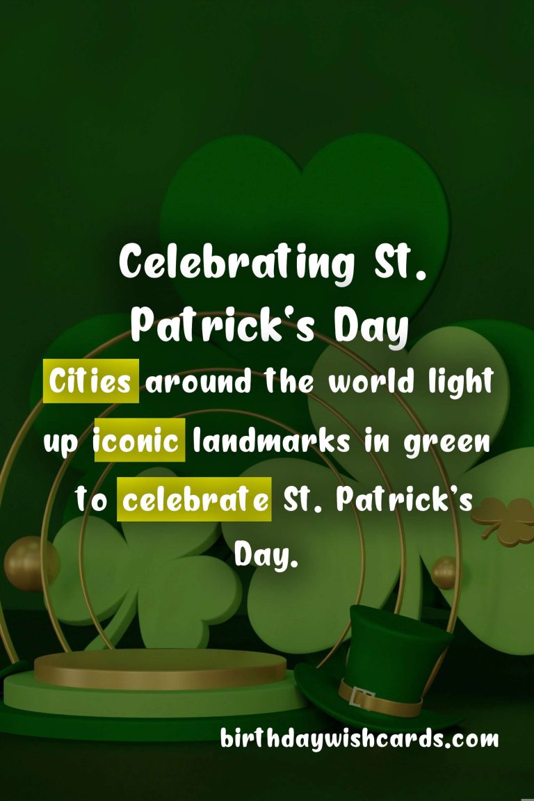 Celebrating Patrick’s Day – March 17th