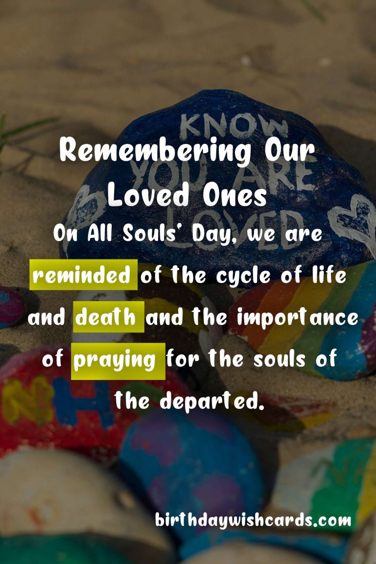 All Souls’ Day – A Time to Remember and Honor Our Departed Loved Ones