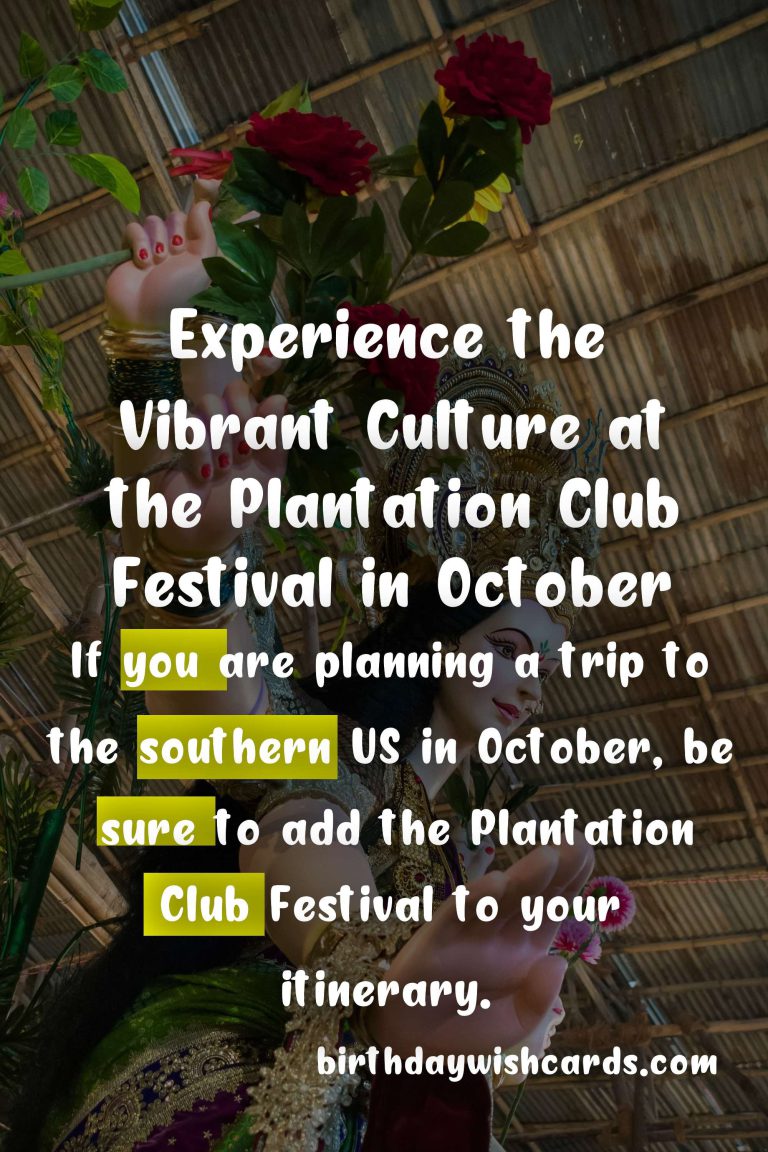 Experience the Vibrant Culture at the Plantation Club Festival in October