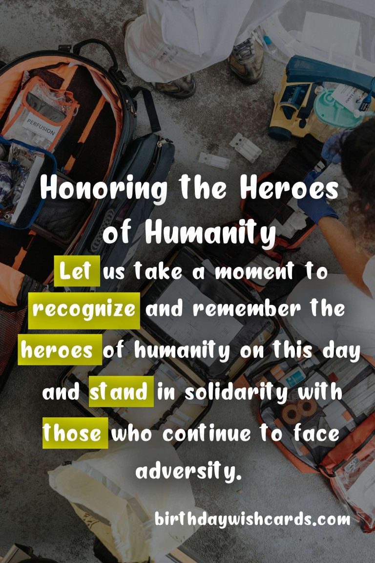 World Humanitarian Day: Honoring the Heroes of Humanity