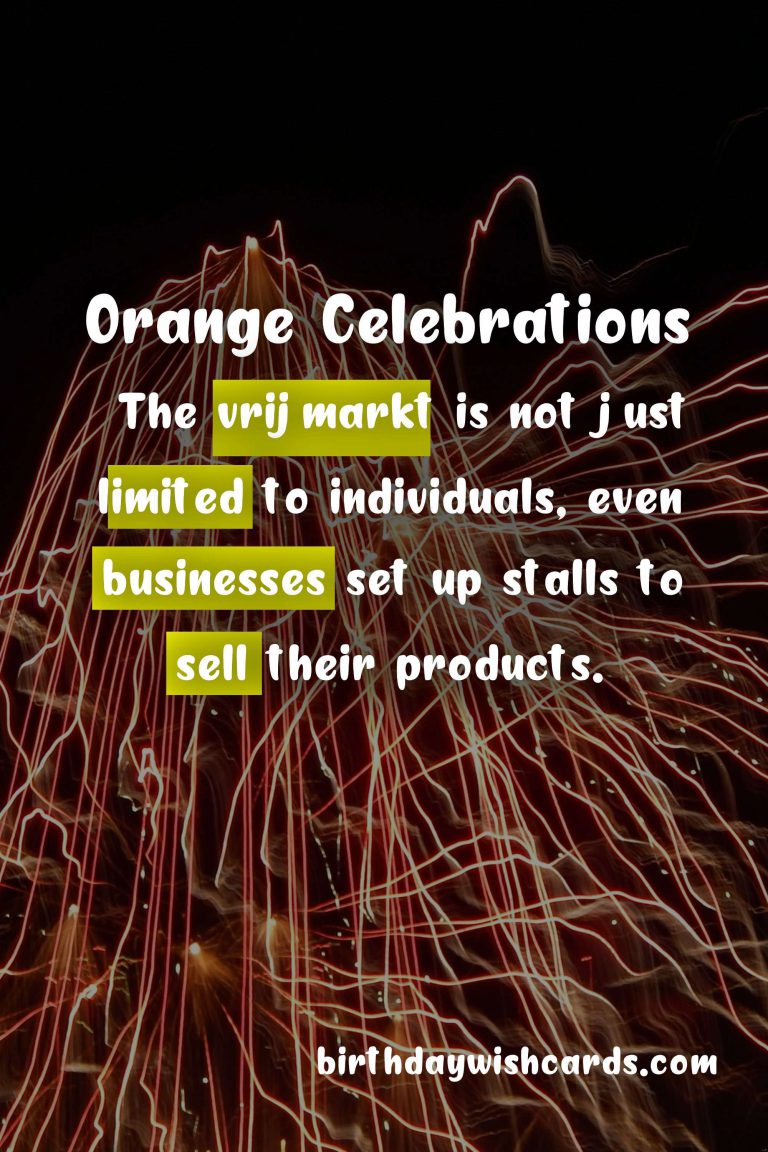 April 21: Queen’s Day (King’s Day starting in 2014)