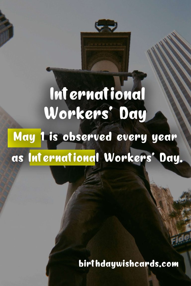 May 1 – International Workers’ Day
