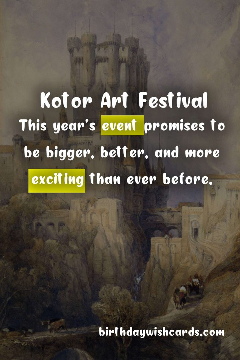 Discover the Magic of Kotor Art Festival – September 9-14, 2021