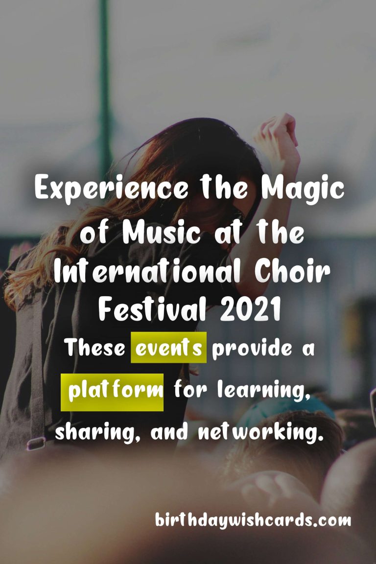 Experience the Magic of Music at the International Choir Festival 2021
