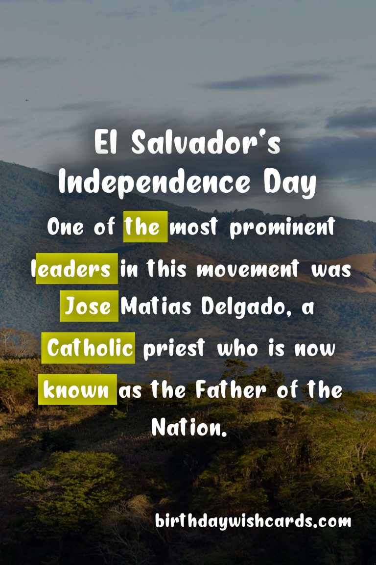Celebrating El Salvador’s Independence Day: A Historical and Cultural Overview
