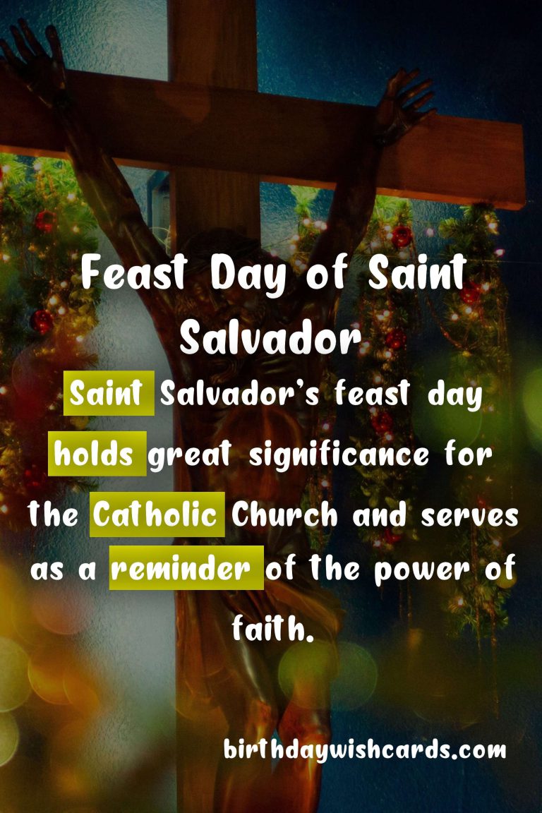 Feast Day of Saint Salvador (August 6)