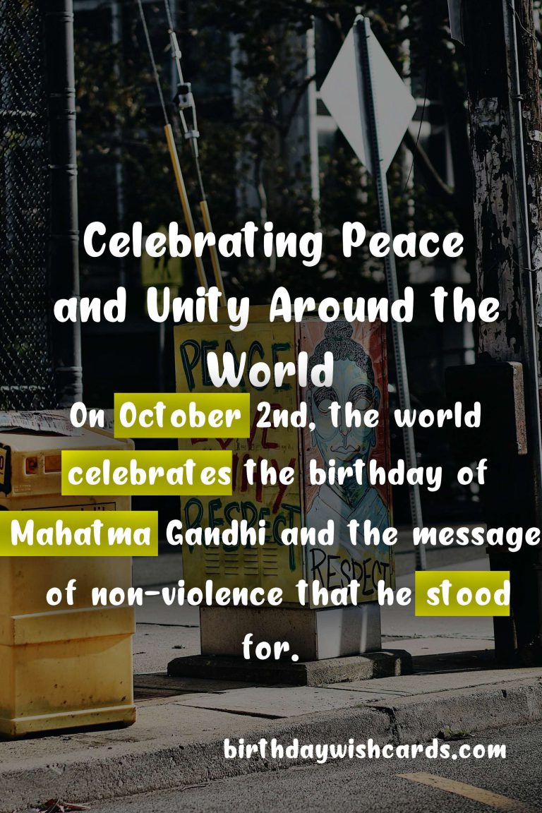 Celebrate International Day of Non-Violence and Independence Day Around the World