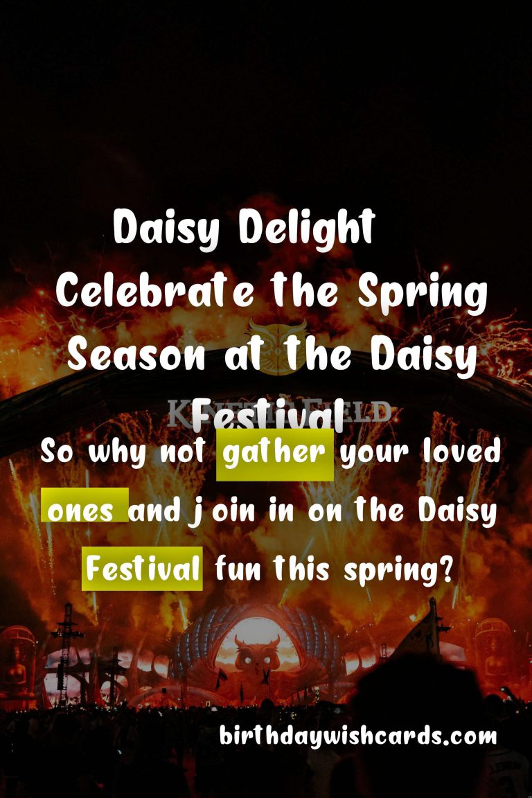 Celebrate the Spring Season with the Joyous Daisy Festival