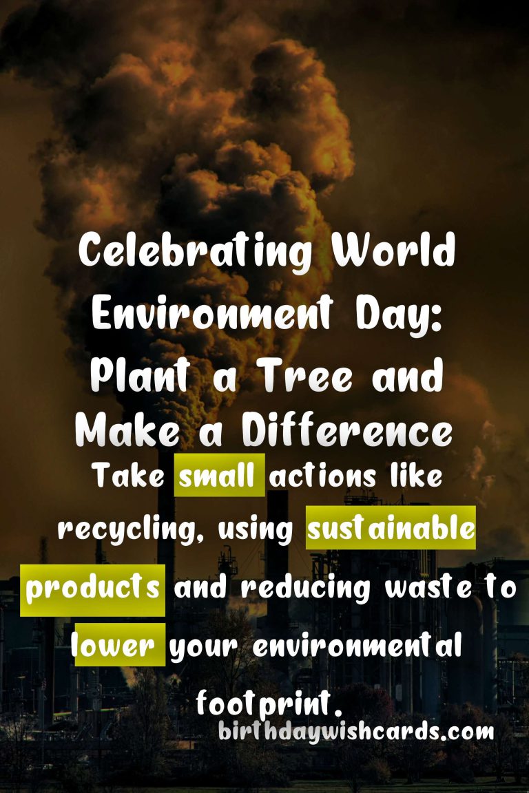 World Environment Day: June 5 - A Day to Celebrate and Protect the Planet