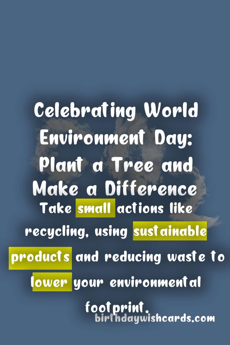 World Environment Day: June 5 - A Day to Celebrate and Protect the Planet