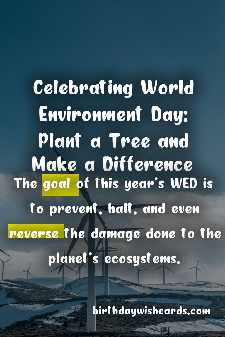World Environment Day: June 5 - A Day to Celebrate and Protect the Planet