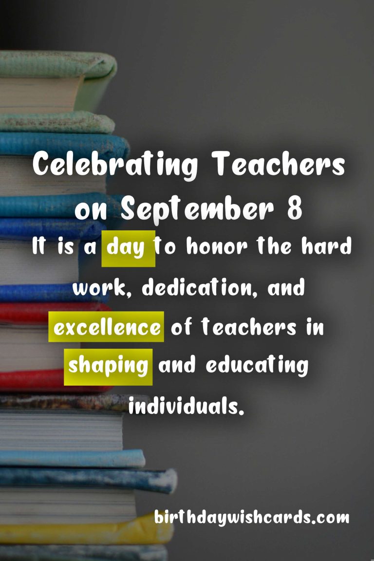 Celebrating Teachers on September 8: A Day to Honor Dedication and Excellence