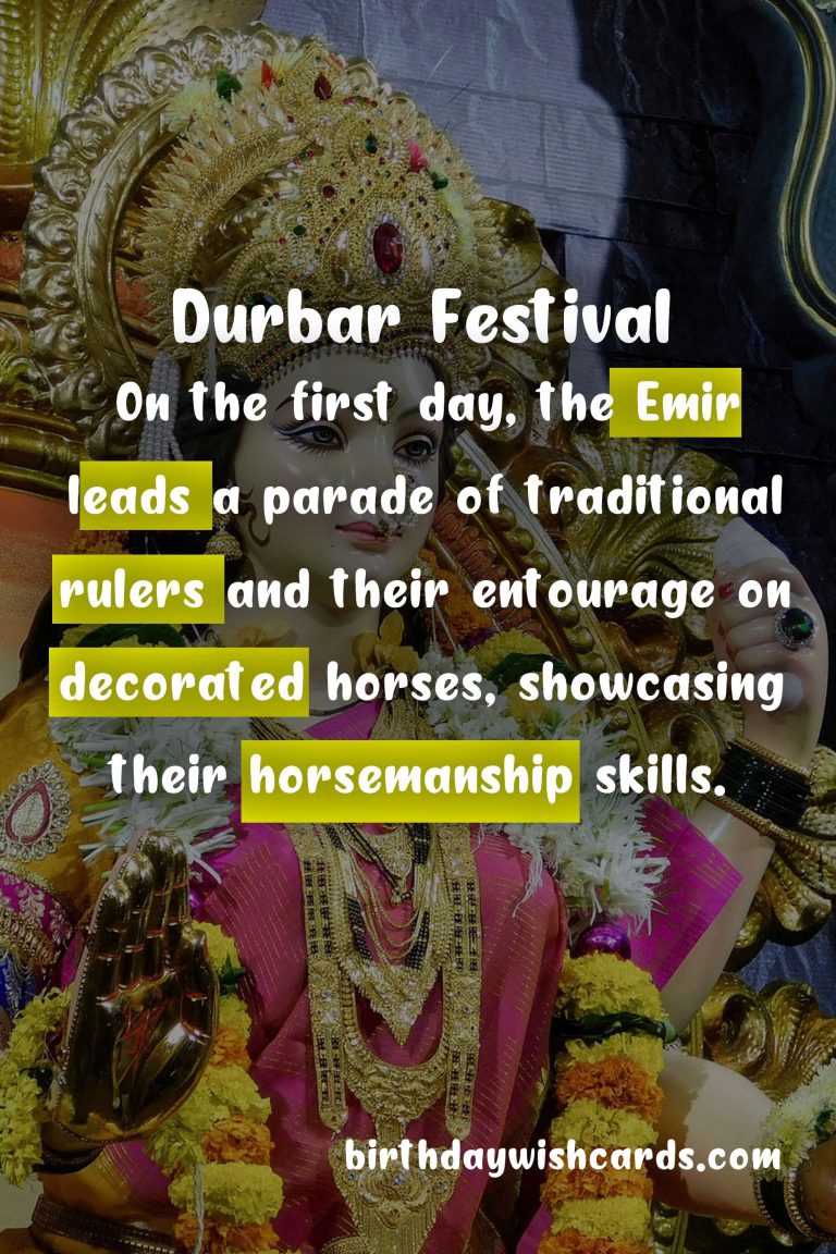 Experience the Vibrant and Exciting Durbar Festival – July 28 – July 29