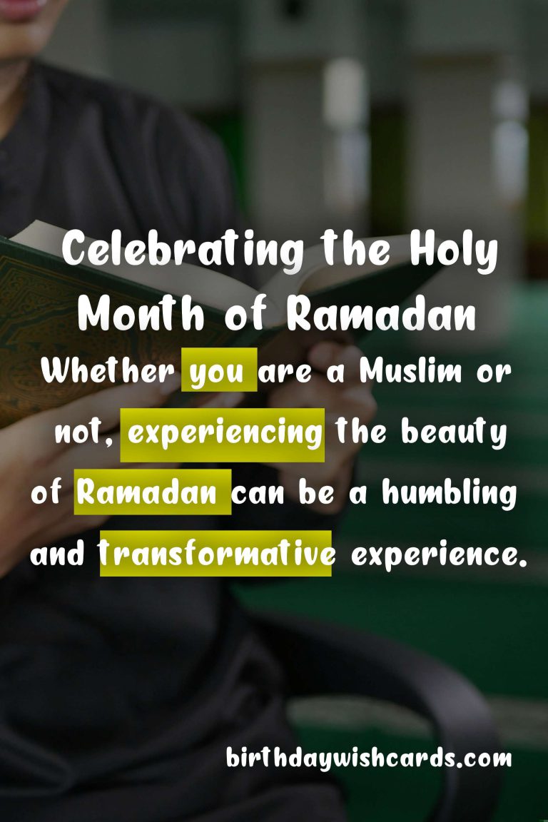 Celebrating the Holy Month of Ramadan: Everything You Need to Know