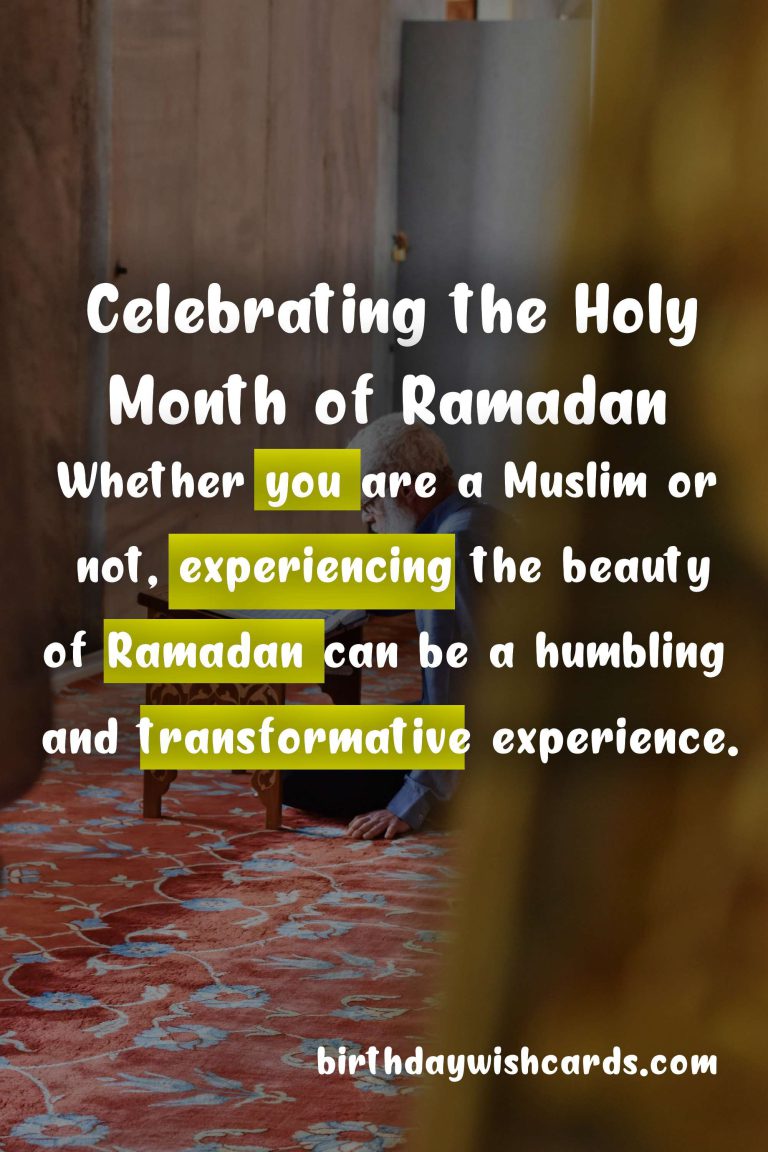 Celebrating the Holy Month of Ramadan: Everything You Need to Know