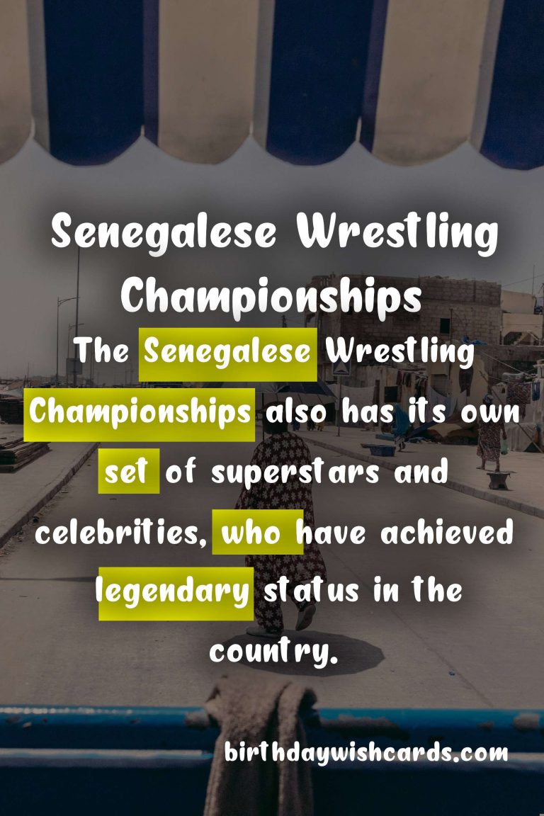 Senegalese Wrestling Championships: A Traditional and Exciting Form of Wrestling
