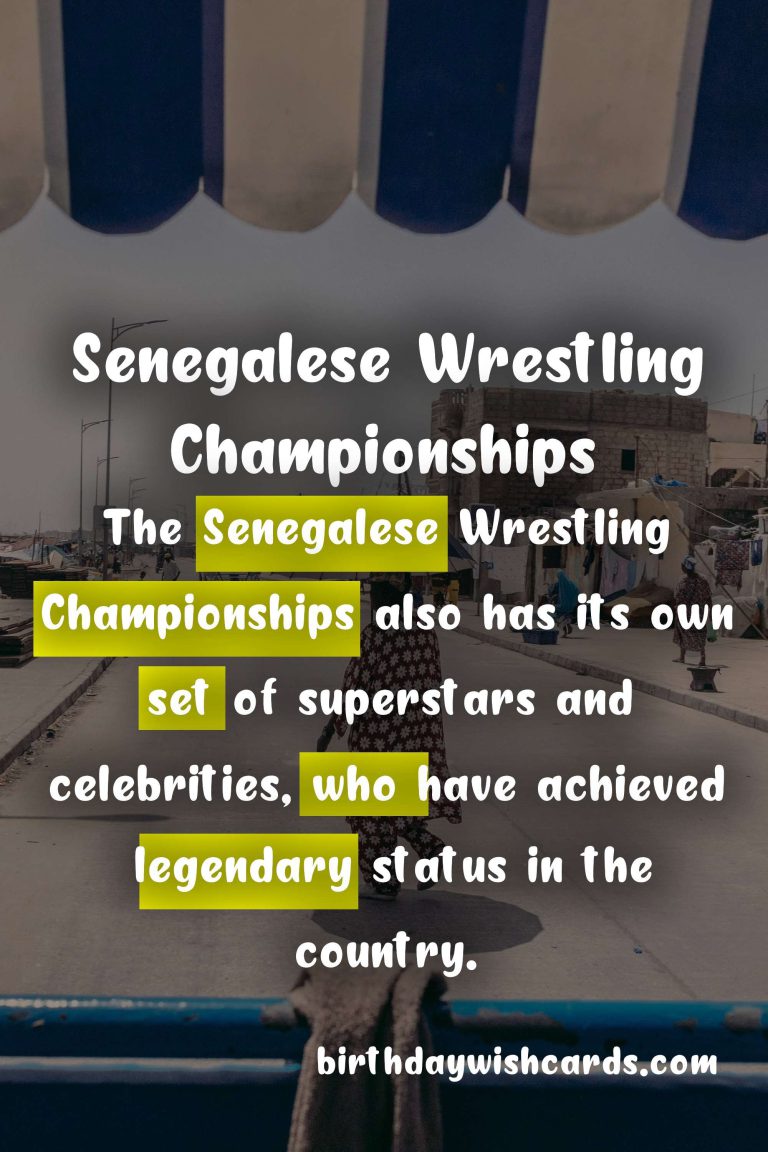 Senegalese Wrestling Championships: A Traditional and Exciting Form of Wrestling