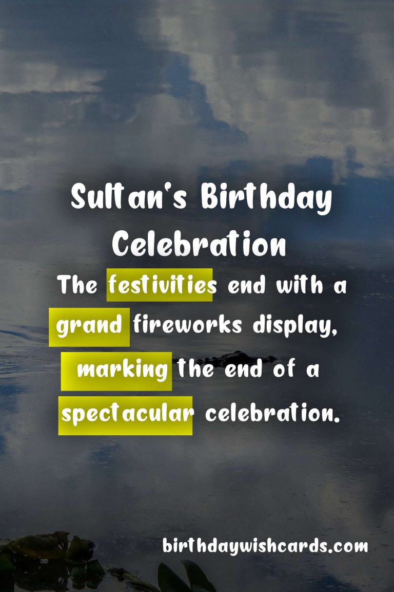 Sultan's Birthday Celebration - November 19th